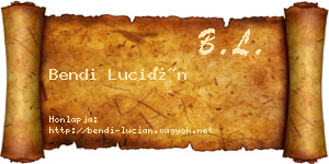 Bendi Lucián névjegykártya